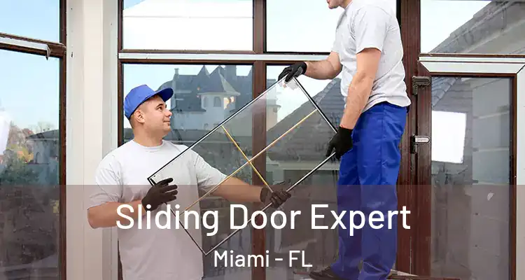  Sliding Door Expert Miami - FL
